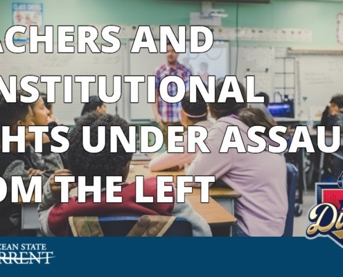 TEACHERS AND CONSTITUTIONAL RIGHTS UNDER ASSAULT FROM THE LEFT