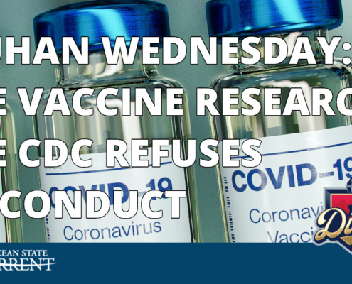 Learn about the independent vaccine research the CDC refuses to conduct, and the new place the Woke-19 virus is spreading