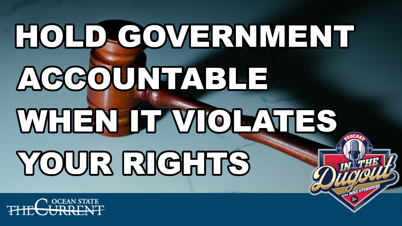 Rhode Island government too often violates our God-given and constitutional rights with zero consequences. Right now, state courts offer no meaningful way for everyday citizens to hold government entities accountable. On this episode of #InTheDugout with Mike Stenhouse, Sten sits down with prominent attorneys Richard A. Sinapi and former RI Supreme Court Justice Robert Flanders to break down the Rhode Island Civil Rights Enforcement Act (H7352/S2607) and why it may be the most important bill the General Assembly considers this year.